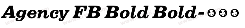 Agency FB Bold Bold字体转换